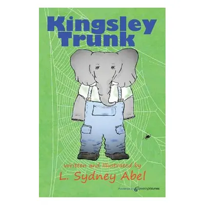 "Kingsley Trunk" - "" ("Abel L. Sydney")