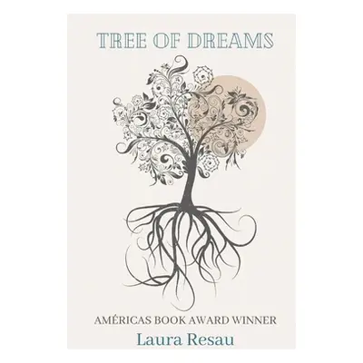 "Tree of Dreams" - "" ("Resau Laura")