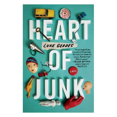 "Heart of Junk" - "" ("Geddes Luke")