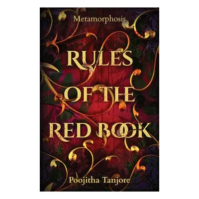 "Rules of the Red Book: Metamorphosis" - "" ("Tanjore Poojitha")