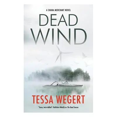 "Dead Wind" - "" ("Wegert Tessa")