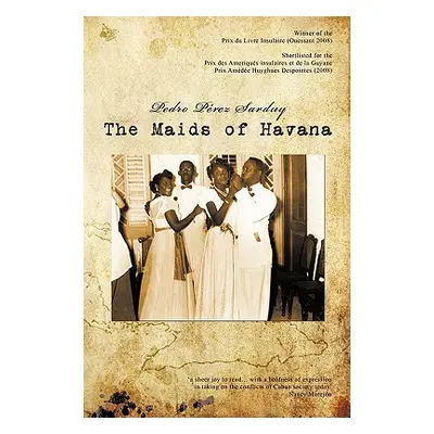 "The Maids of Havana" - "" ("Prez Sarduy Pedro")