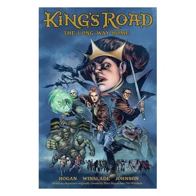 "King's Road: The Long Way Home" - "" ("Hogan Peter")