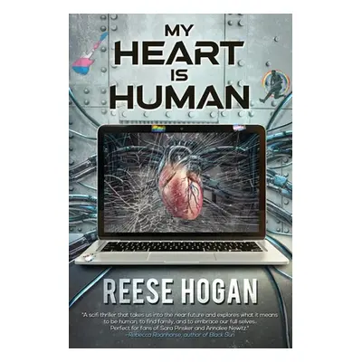 "My Heart Is Human" - "" ("Hogan Reese")