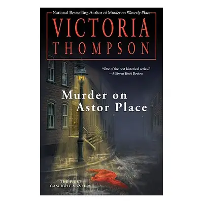 "Murder on Astor Place: A Gaslight Mystery" - "" ("Thompson Victoria")