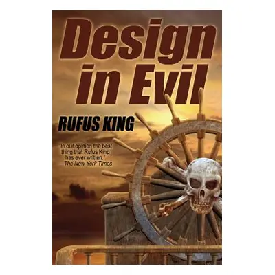 "Design in Evil" - "" ("King Rufus")