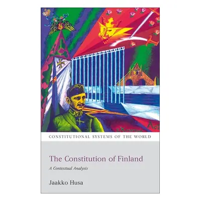 "The Constitution of Finland: A Contextual Analysis" - "" ("Husa Jaakko")