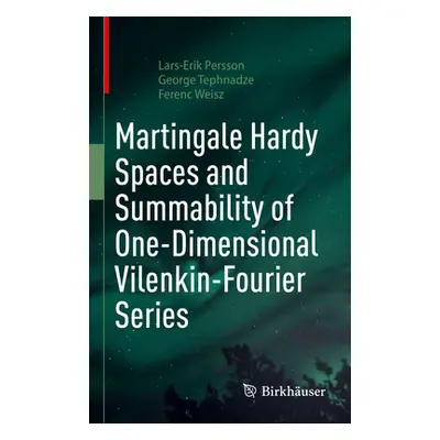 "Martingale Hardy Spaces and Summability of One-Dimensional Vilenkin-Fourier Series" - "" ("Pers