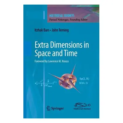 "Extra Dimensions in Space and Time" - "" ("Bars Itzhak")