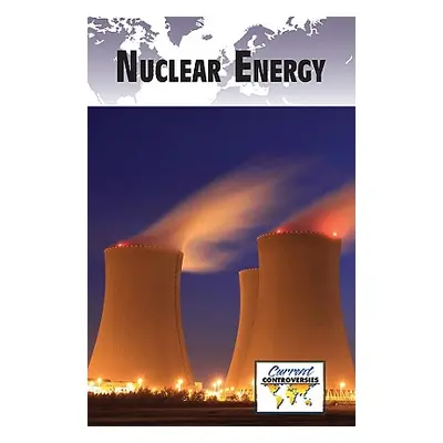 "Nuclear Energy" - "" ("Miller Debra A.")