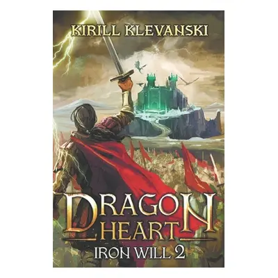 "Dragon Heart: Iron Will 2" - "" ("Klevanski Kirill")