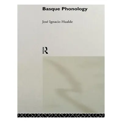 "Basque Phonology" - "" ("Hualde José Ignacio")