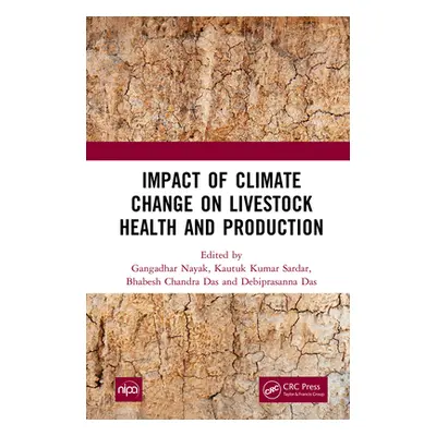 "Impact of Climate Change on Livestock Health and Production" - "" ("Nayak Gangadhar")