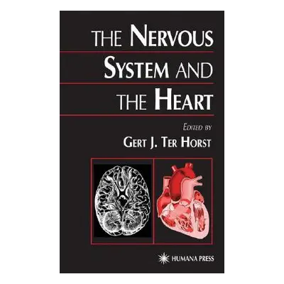 "The Nervous System and the Heart" - "" ("Ter Horst Gert J.")