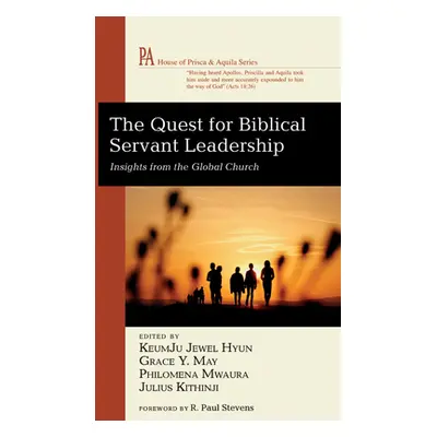 "The Quest for Biblical Servant Leadership" - "" ("Hyun Keumju Jewel")