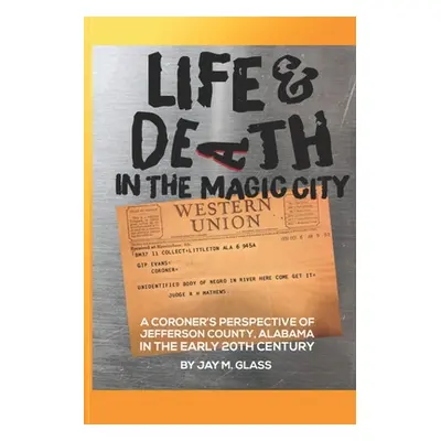 "Life And Death In The Magic City" - "" ("Glass Sean")