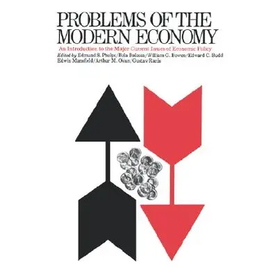 "Problems of the Modern Economy: An Introduction to the Major Current Issues of Economic Policy"