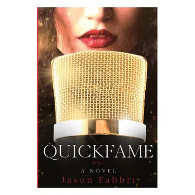 "QuickFame" - "" ("Fabbri Jason")