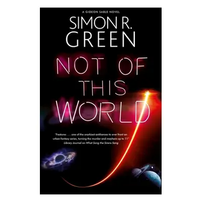 "Not of This World" - "" ("Green Simon R.")