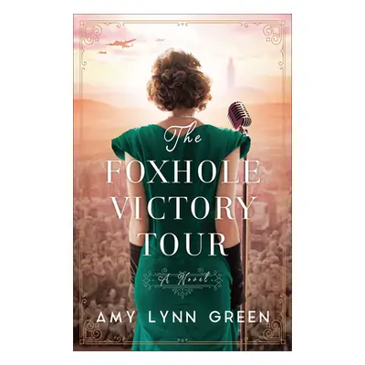 "Foxhole Victory Tour" - "" ("Green Amy Lynn")