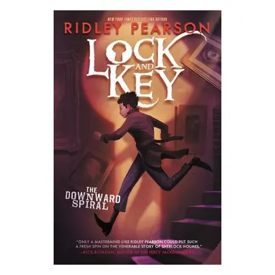 "Lock and Key: The Downward Spiral" - "" ("Pearson Ridley")