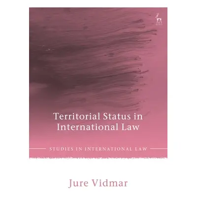 "Territorial Status in International Law" - "" ("Vidmar Jure")