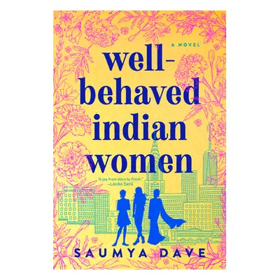 "Well-Behaved Indian Women" - "" ("Dave Saumya")