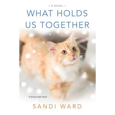 "What Holds Us Together" - "" ("Ward Sandi")