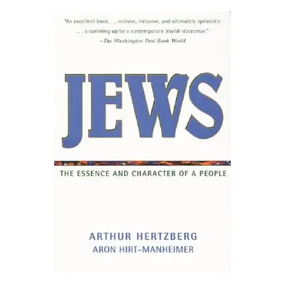 "Jews: The Essence and Character of a People" - "" ("Hertzberg Arthur")