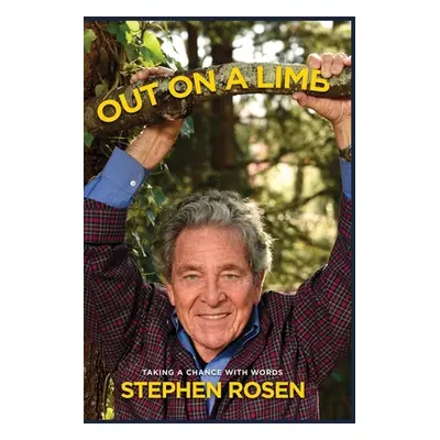 "Out on a Limb: Taking A Chance With Words" - "" ("Rosen Stephen")