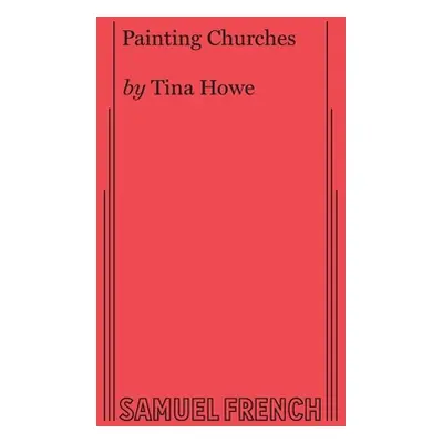 "Painting Churches" - "" ("Howe Tina")