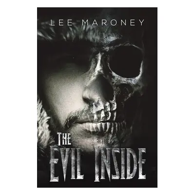 "The Evil Inside" - "" ("Maroney Lee")