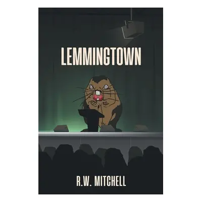 "Lemmingtown" - "" ("Mitchell R. W.")