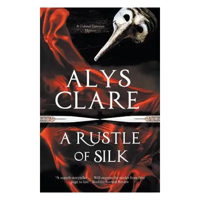 "A Rustle of Silk" - "" ("Clare Alys")