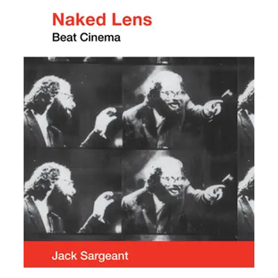 "Naked Lens: Beat Cinema" - "" ("Sargeant Jack")