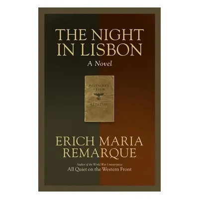 Night in Lisbon - A Novel (Remarque Erich Maria)