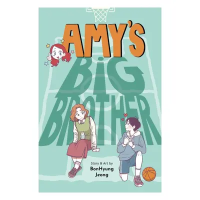 "Amy's Big Brother" - "" ("Jeong Bonhyung")