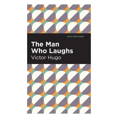 "Man Who Laughs" - "" ("Hugo Victor")