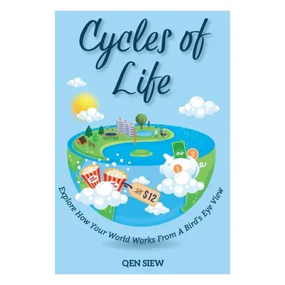 "Cycles Of Life" - "" ("Siew Qen")