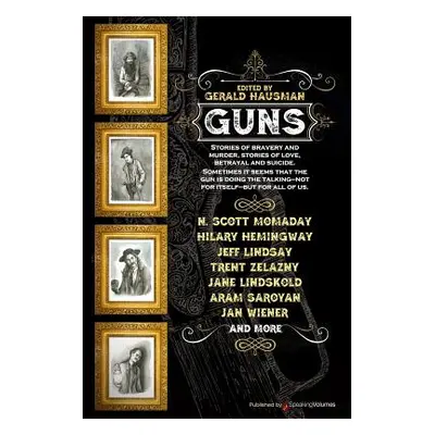 "Guns" - "" ("Momaday N. Scott")