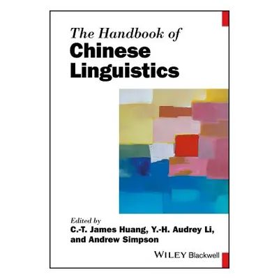 "The Handbook of Chinese Linguistics" - "" ("Huang C. T. James")