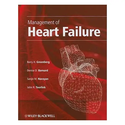 "Management of Heart Failure" - "" ("Greenberg Barry H.")