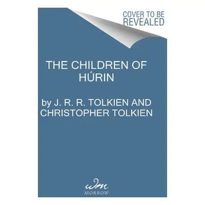 "Children of Hurin" - "" ("Tolkien J. R. R.")