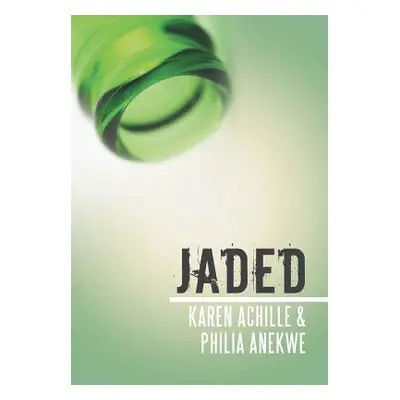 "Jaded" - "" ("Achille Karen")