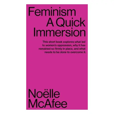 "Feminism: A Quick Immersion" - "" ("McAfee Nolle")