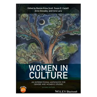 "Women in Culture: An Intersectional Anthology for Gender and Women's Studies" - "" ("Scott Bonn