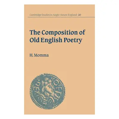 "The Composition of Old English Poetry" - "" ("Momma Hal")