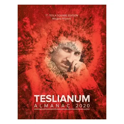 "Teslianum Almanac: 2020" - "" ("Prljevic Mirjana")