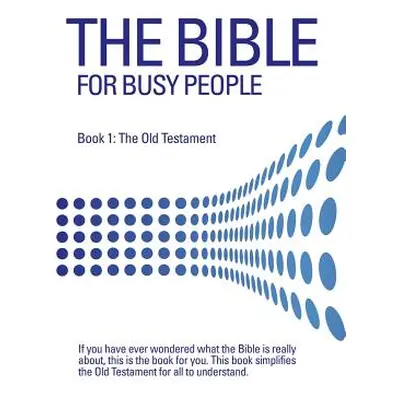 "The Bible for Busy People" - "" ("Berrier Mark D.")