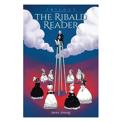 "The Ribald Reader" - "" ("Young Jmax")